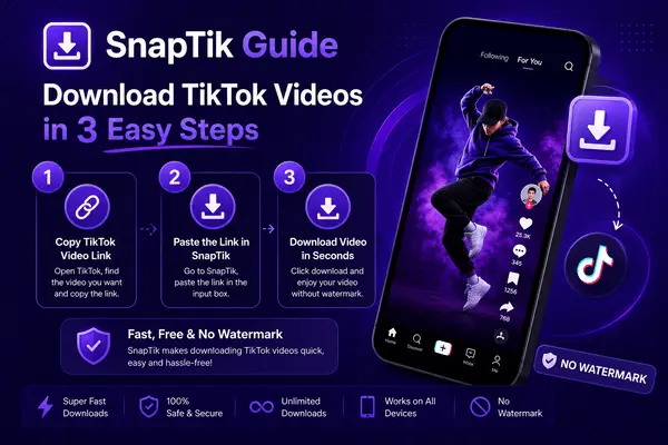 SnapTik Guide – Download TikTok Videos in 3 Easy Steps